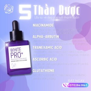5 thành phần trị nám mạnh mẽ trong serum White Pro+ gồm Tranexamic Acid và Alpha Arbutin