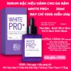 Serum đặc hiệu dành cho da nám White Pro+ chính hãng Mỹ Phẩm Vợ Chồng Song Ca 30g